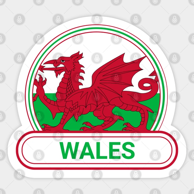 Wales Country Badge - Wales Flag Sticker by Yesteeyear
